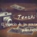 Poeta: Tenshi | VE | Desde Sep/2014